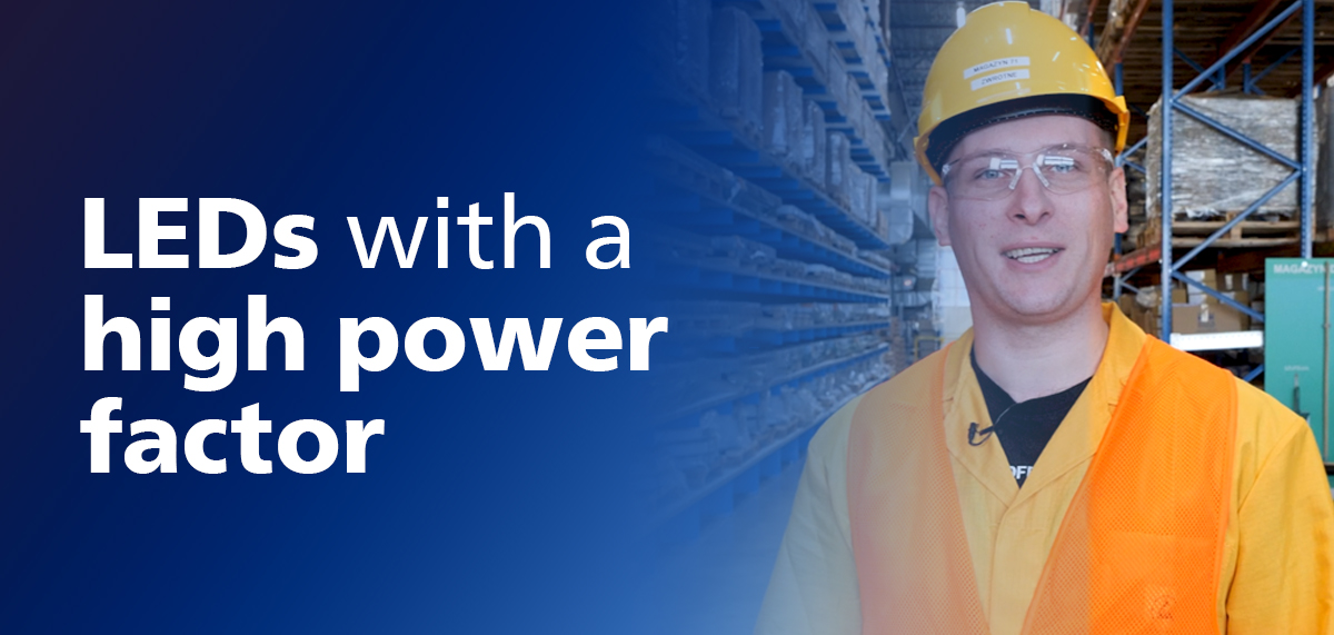 Why choose LEDs with a high power factor?
